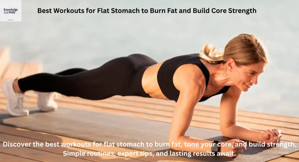 Workouts for Flat Stomach