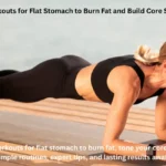 Workouts for Flat Stomach